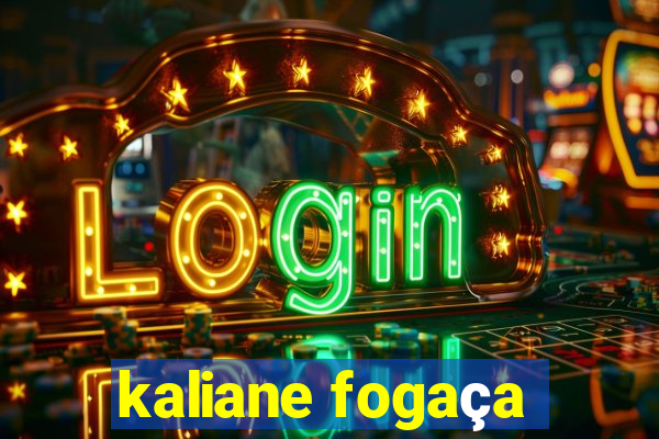 kaliane fogaça